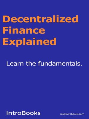 cover image of Decentralized Finance Explained